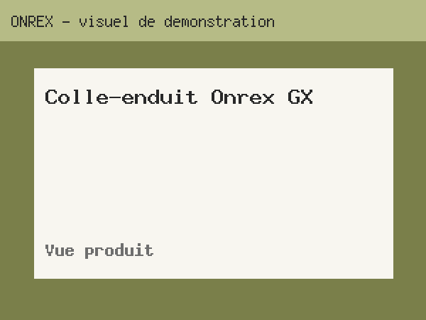 Colle-enduit Onrex GX